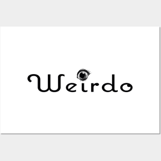 Weirdo (with eyeball) Posters and Art